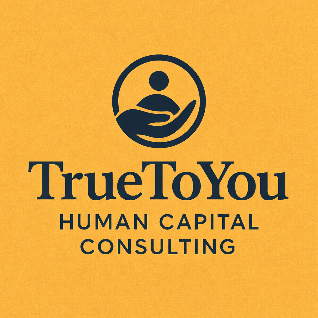 TrueToYou Human Capital Consulting
