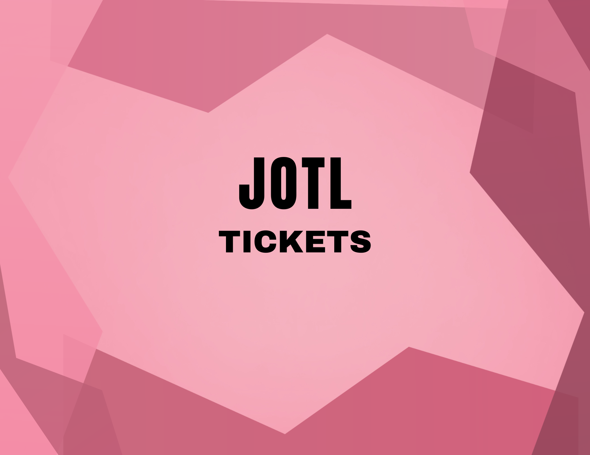 JOTL Ticket- Full Payment