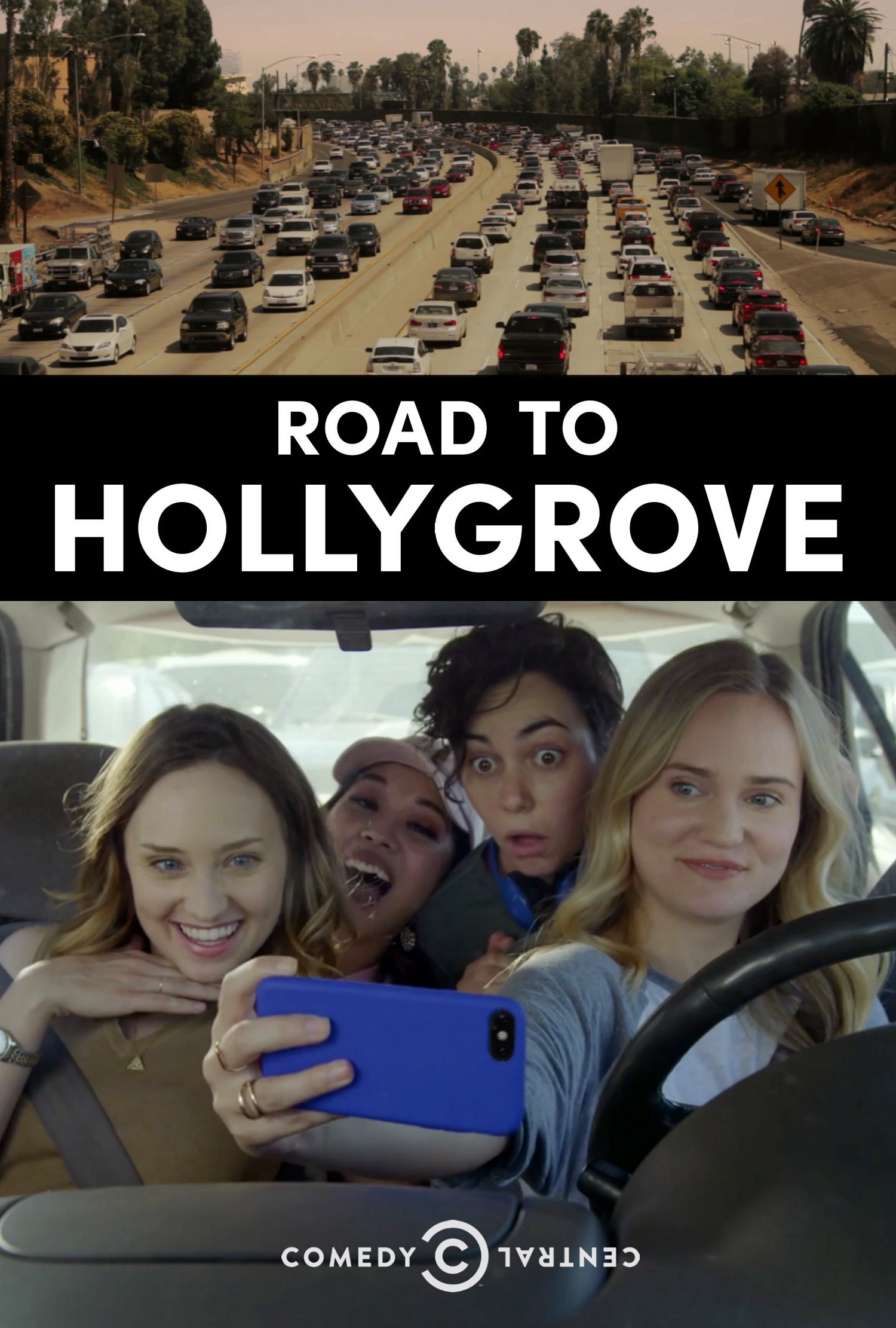 ROAD TO HOLLYGROVE - COMEDY CENTRAL SERIES