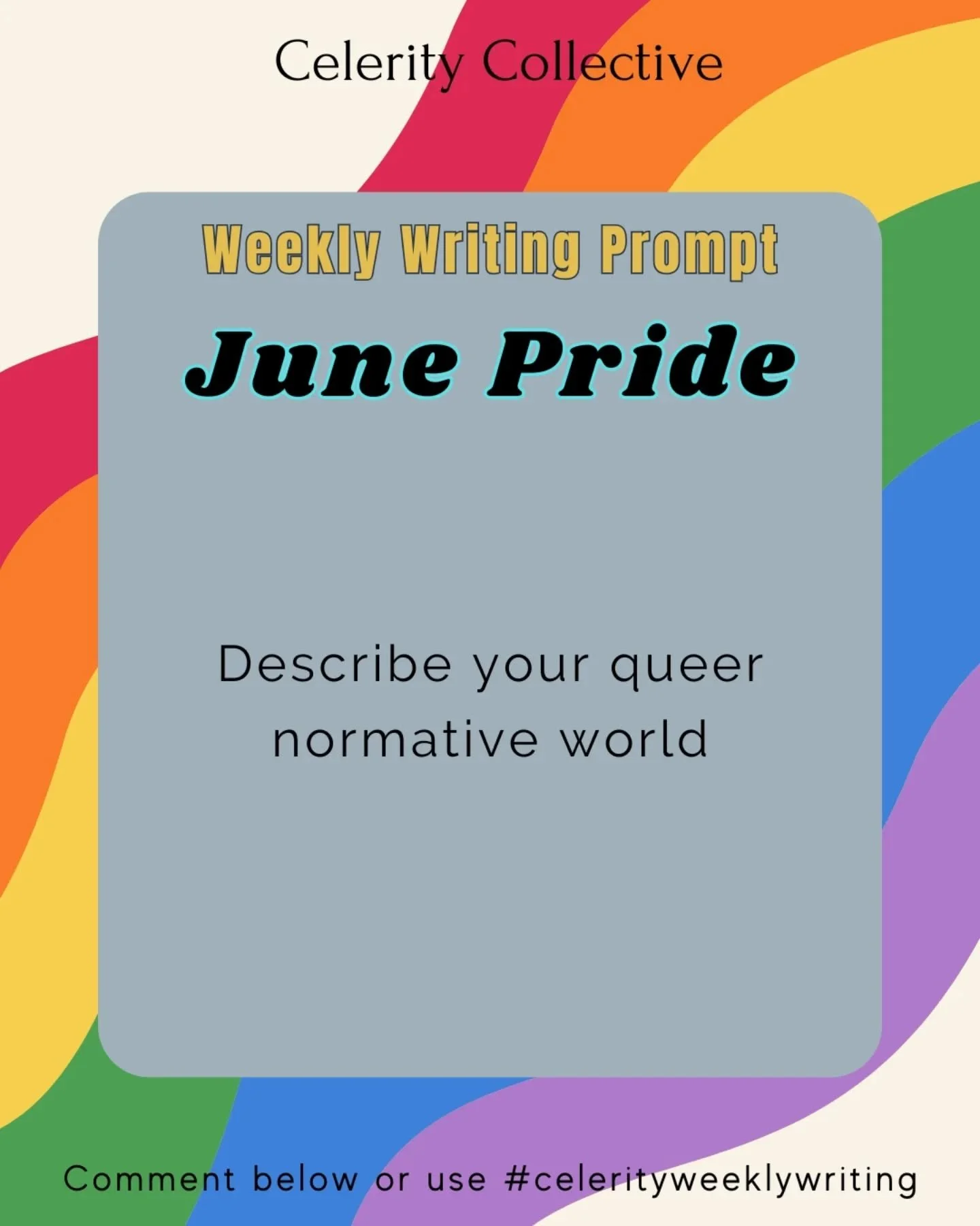 New week, new #celerityweeklywriting prompt!✒️

This month&rsquo;s theme - 🏳️&zwj;🌈June Pride🏳️&zwj;🌈

💥The weekly prompt: Describe your queer normative world.
That can be with a snippet, or just comment below if your book features a queer norma