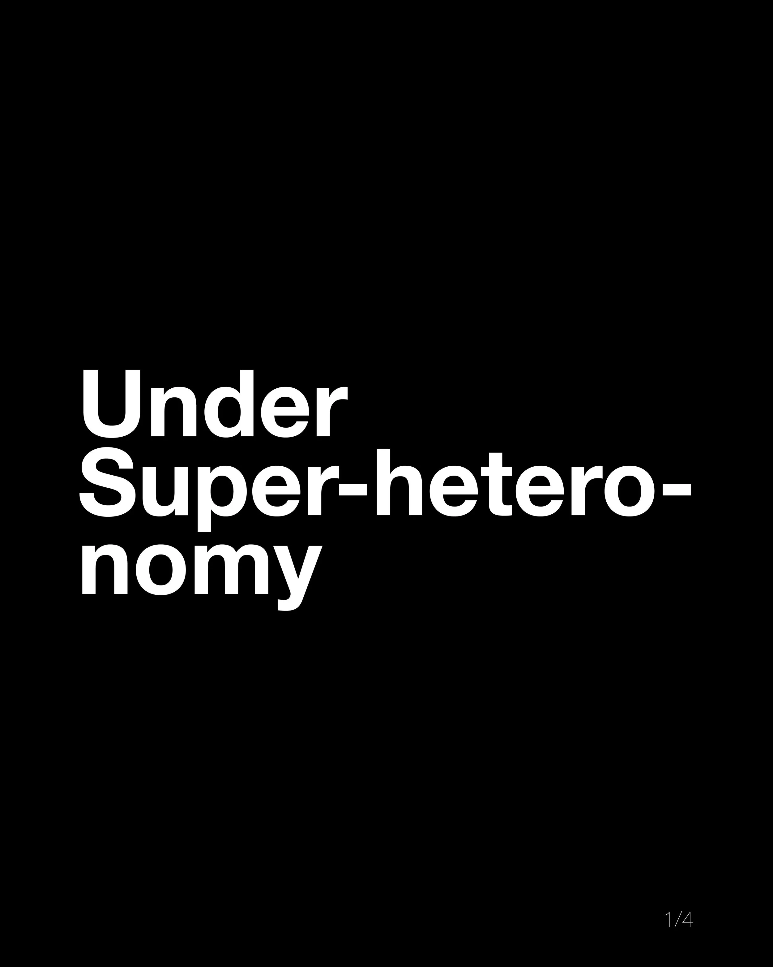Under Superheteronomy