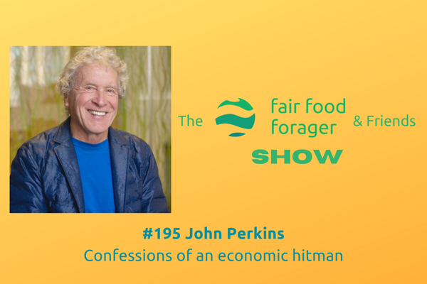 #195 John Perkins - Confessions of an economic hitman, world bank debt slavery &amp; the China strategy