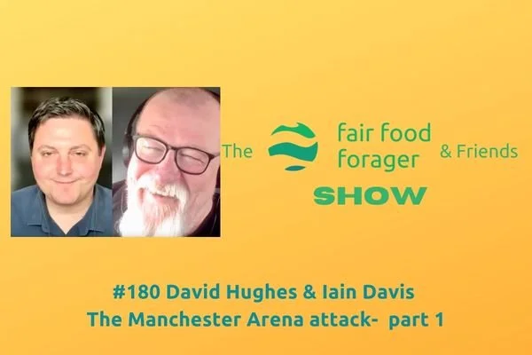 #180 David Hughes &amp; Iain Davis - The Manchester Arena attack, a look at the evidence missed in official story