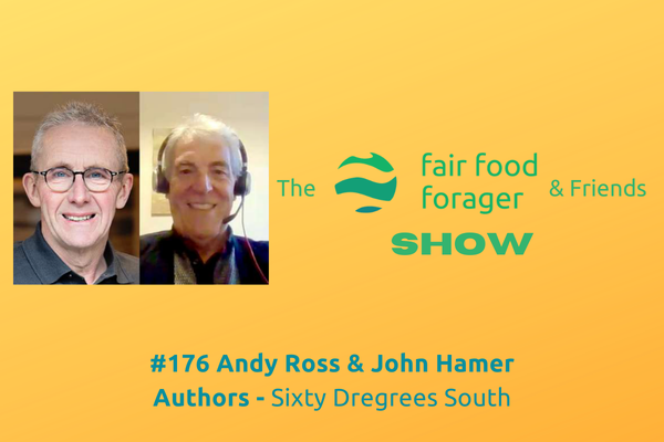 #176 John Hamer &amp; Andy Ross - Sixty Degrees South, beyond the ice wall &amp; the UN Antarctic Interceptor Force