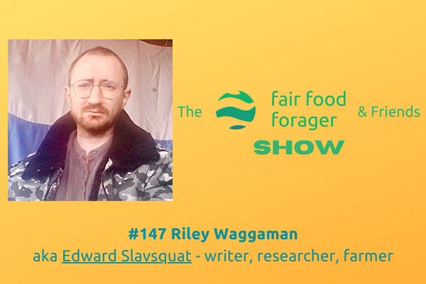 #147 Riley Waggaman - Covid totalitarianism, Ukraine &amp; why Russia is the same as the West