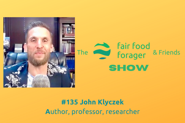 #135 John Klyczek - School World Order &amp; the deliberate dumbing down for a planned economy