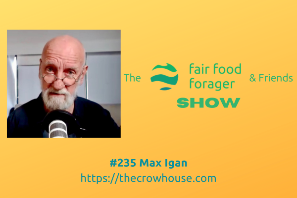 #235 Max Igan - Politicians are criminals mining the country of everything &amp; you're the slave