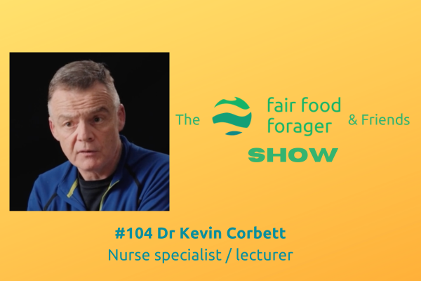 #104 Dr Kevin Corbett - Protocols &amp; probability are ending life in the health care system - continued
