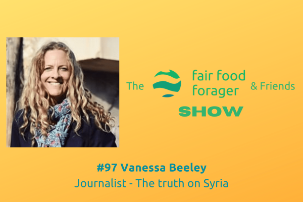 #97 Vanessa Beeley - An introduction to the wests occupation of Syria, the real picture.