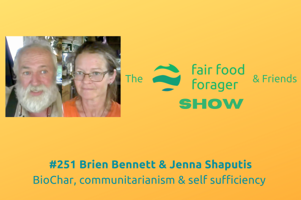 #251 Brien Bennett / Jenna Shaputis - Biochar, stopping the communitarian one world order