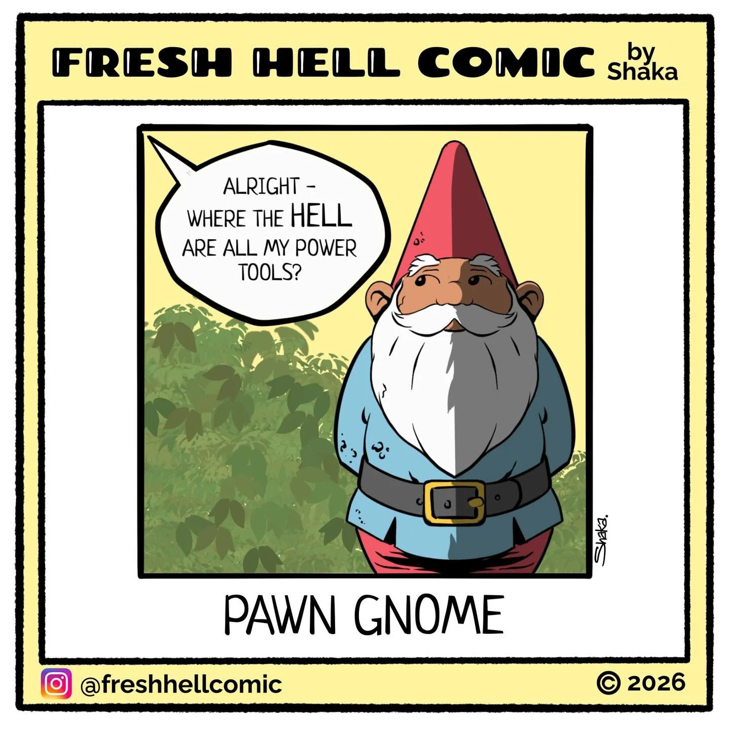 Pawn Gnome. 
#freshhellcomic #gnome #comicstrip #funny
#pawngnome