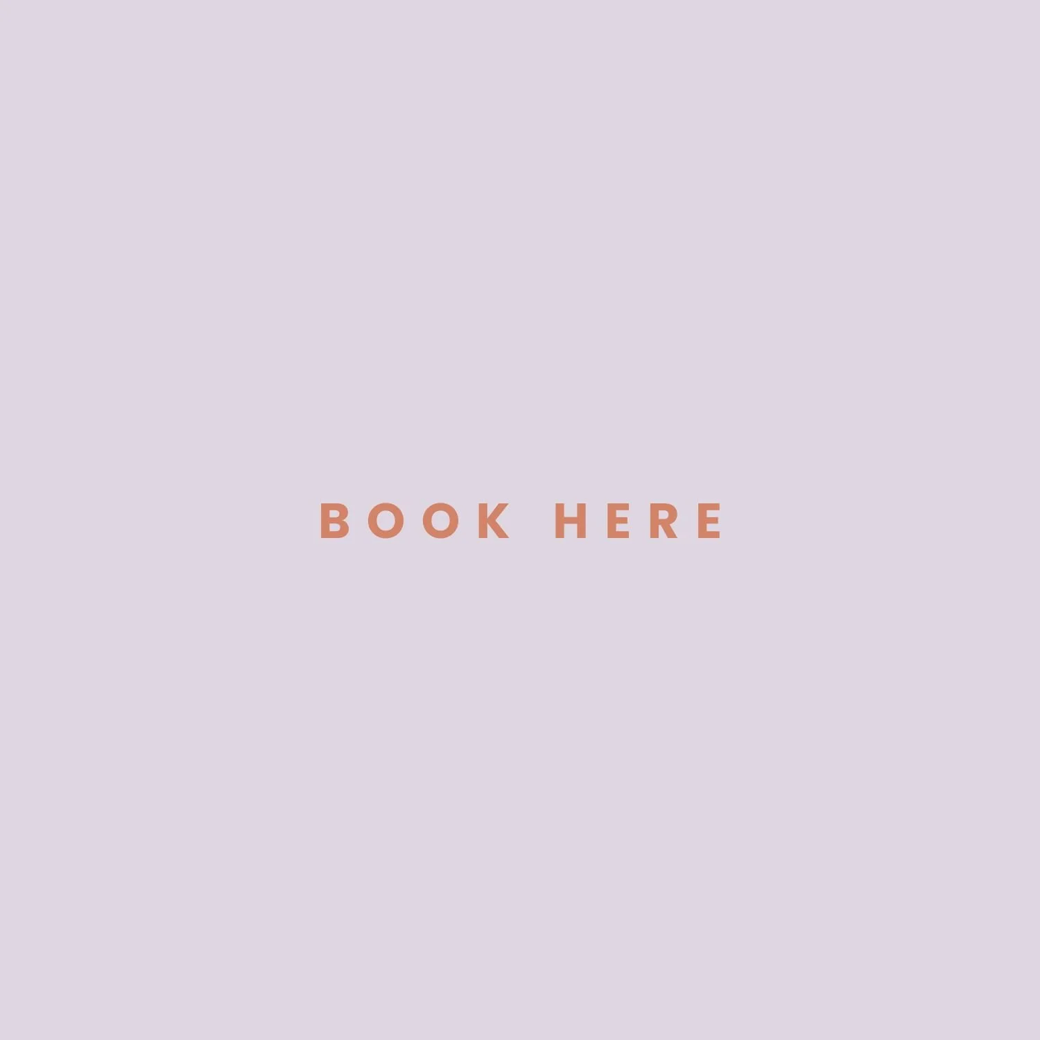 A pastel purple background with the words 'BOOK HERE' in pink centered in the middle.