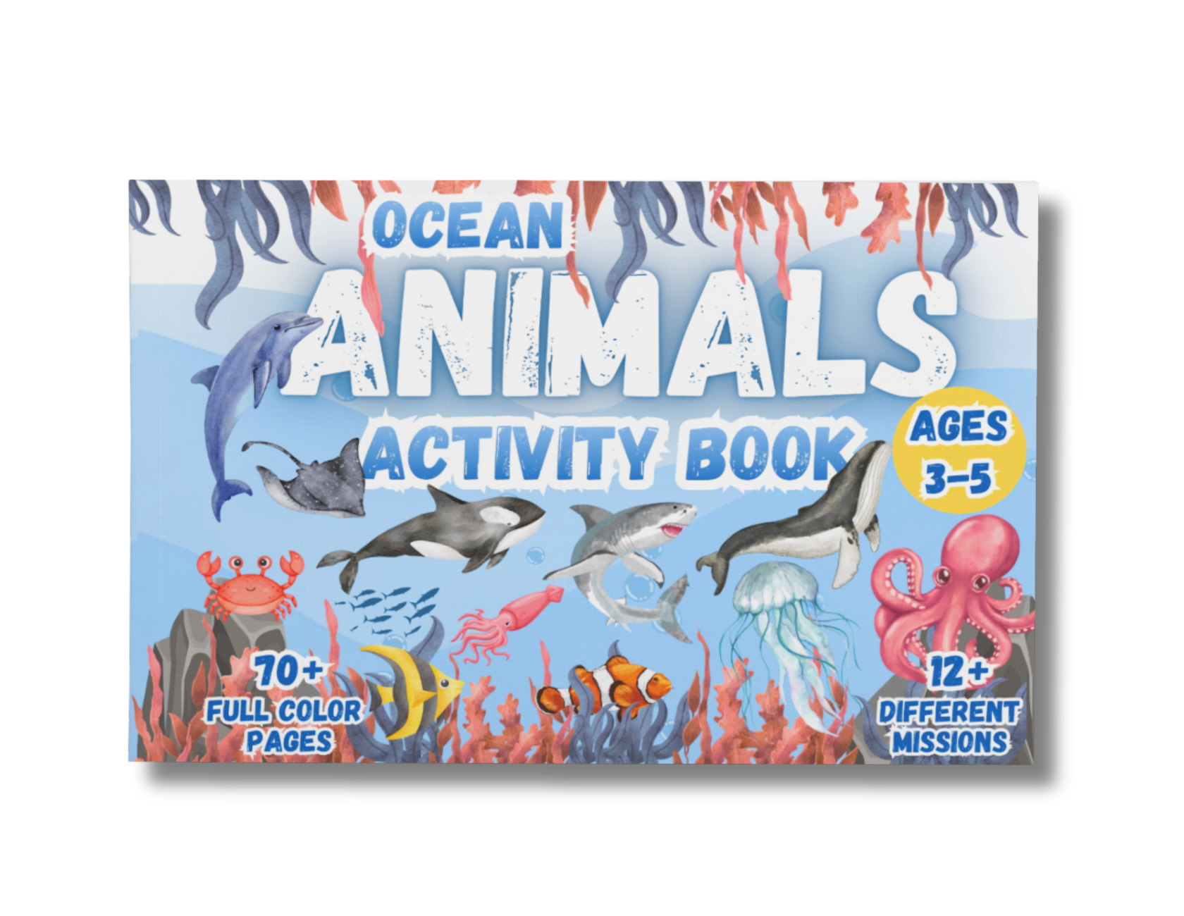Cover of 'Ocean Animals Activity Book' for ages 3-5, featuring various marine animals like dolphins, sharks, octopus, jellyfish, and fish, with text highlighting 70+ full color pages and 12+ different missions.