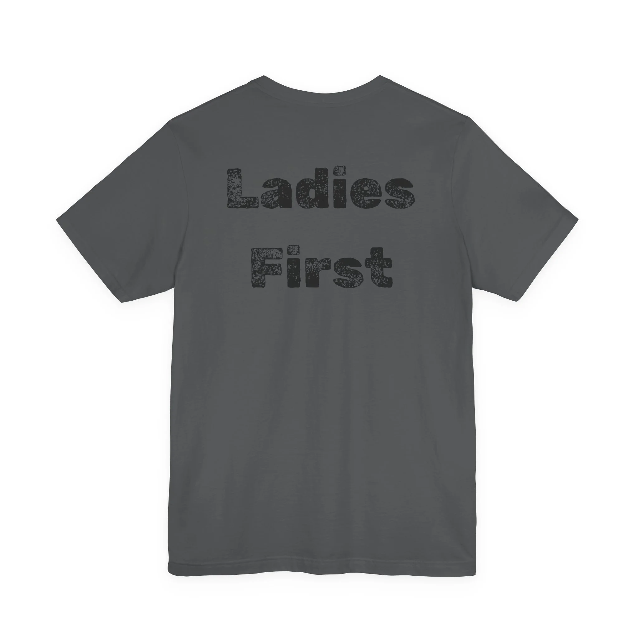 Ladies First Tomboy Style Tee — Feminist Statement Short Sleeve Shirt