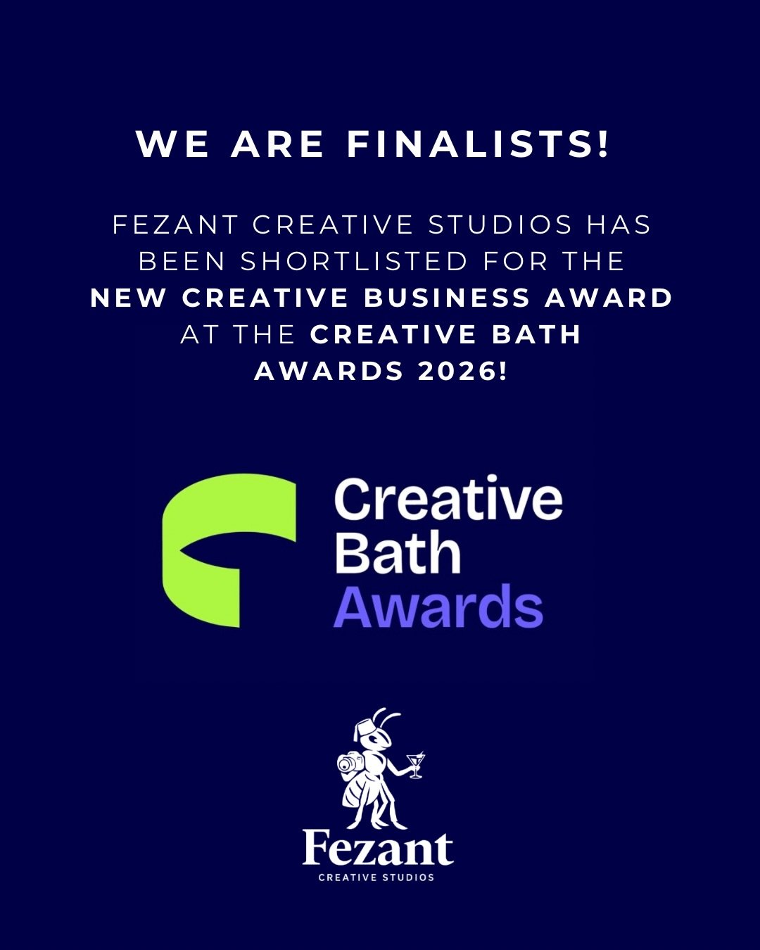 Pretty epic that init! 

Fezant Creative studios has just turned 2 months old and this dropped into the inbox!! 

Looking forward to a few glasses of fizz at the awards @creativebath ! 

Cheers and congrats to all 🤜🤛🥂🍾