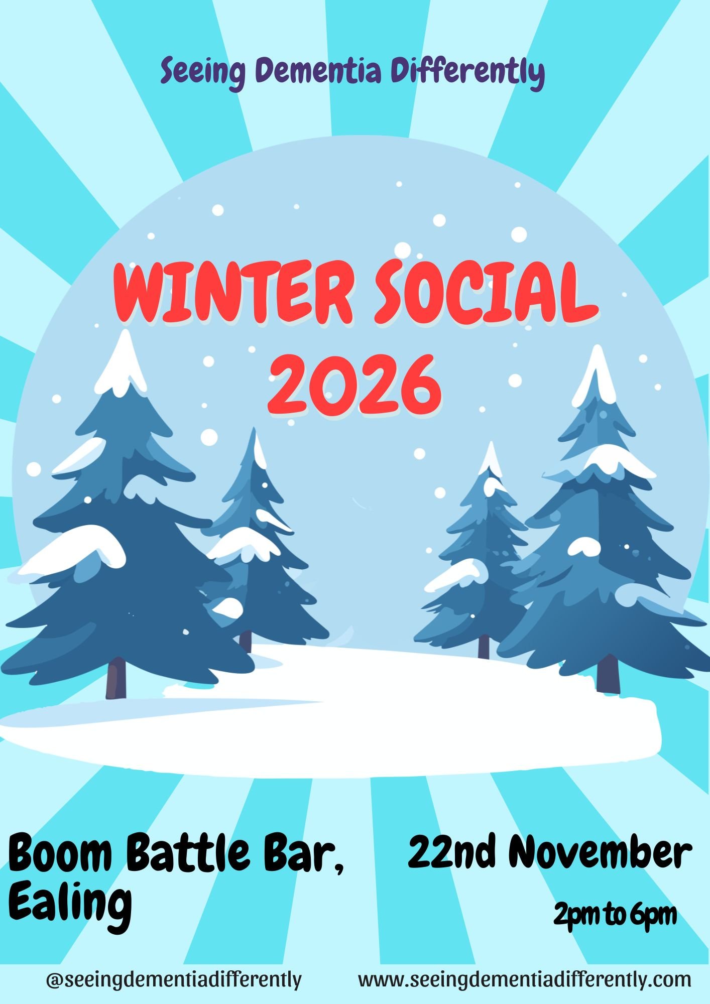 Flyer for Seeing Dementia Differently Winter Social event in November 2026 with a winter landscape and trees, being hosted at boom battle bar from 2pm to 6pm. Tickets available for general admission, karaoke, and augmented reality darts.