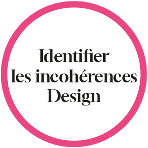 Identifier les incohérences Design