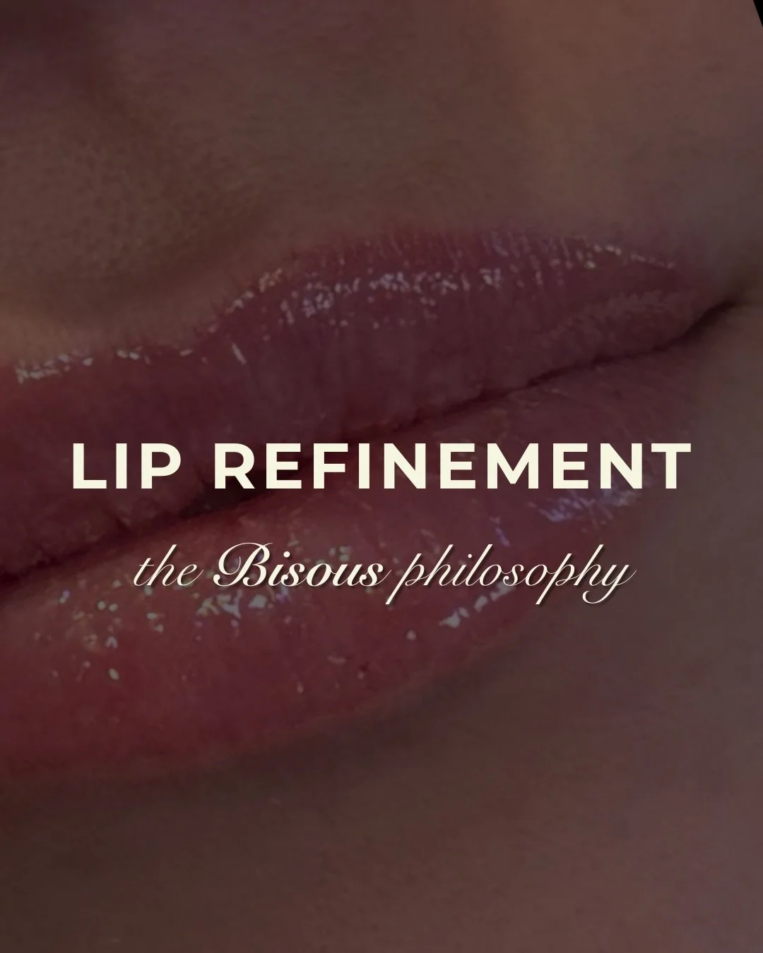 Not all lip treatments are designed the same.

At Bisous, lip refinement focuses on balance, structure, and harmony rather than simply adding volume. Strategic placement supports the natural architecture of the lips so results appear refined, soft, a