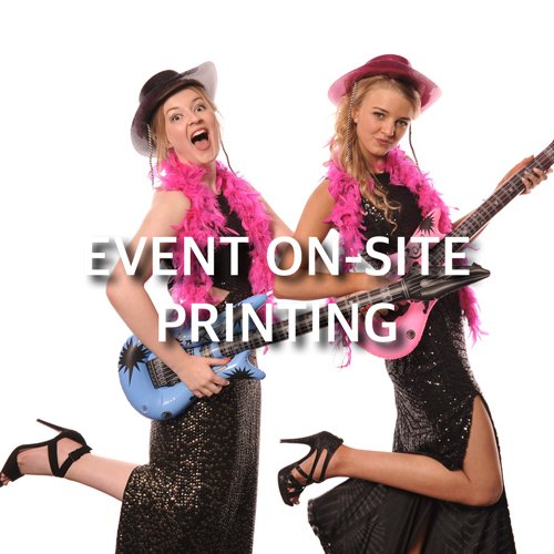 EVENT  ON-SITE PRINTING