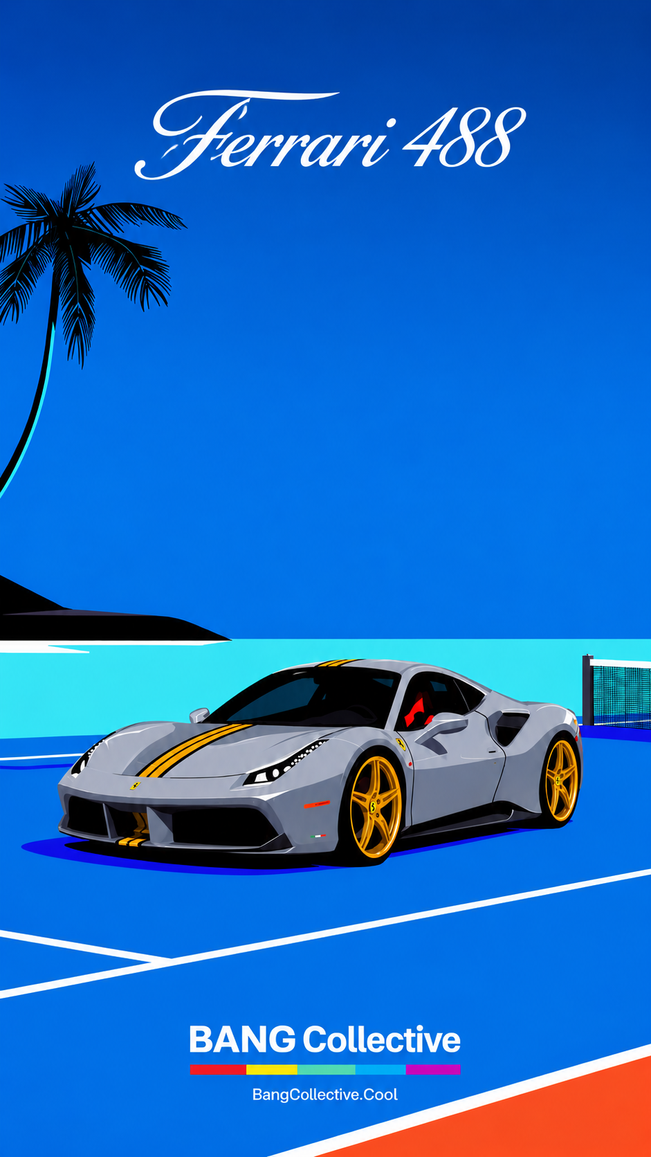 A digitally illustrated sports car parked on a tennis court with a tropical background, metal fence, palm tree, and blue sky. Text says 'Ferrari 488' at the top and 'BANG Collective' at the bottom with a rainbow stripe.