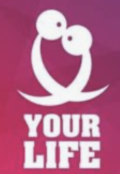 Two stylized white figures holding hands with a smiley face on each head, and the text 'YOUR LIFE' beneath them. The background is purple.