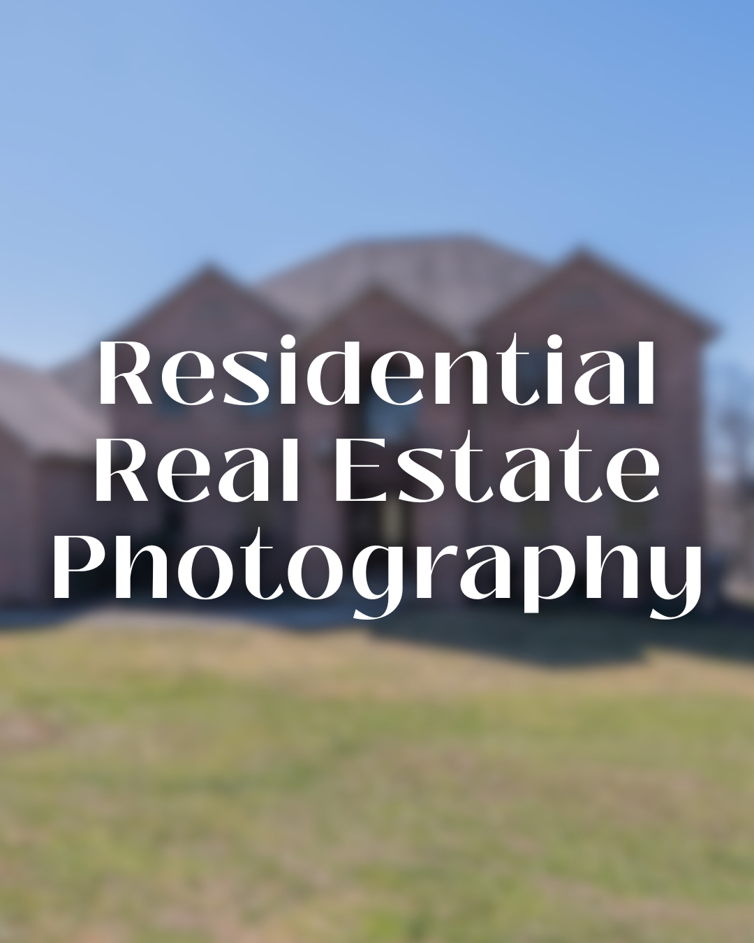 Residential Real Estate Photography