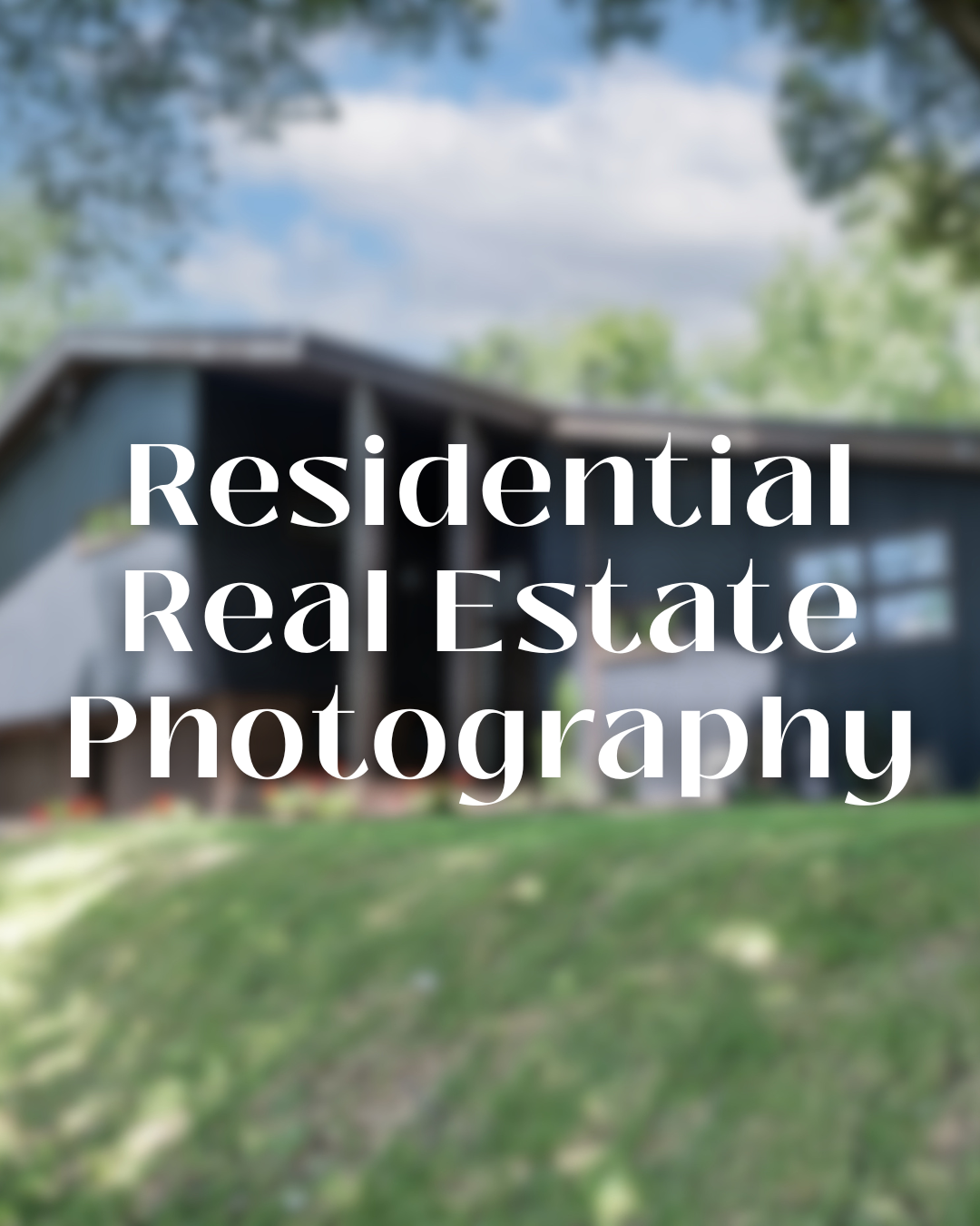 Residential Real Estate Photography