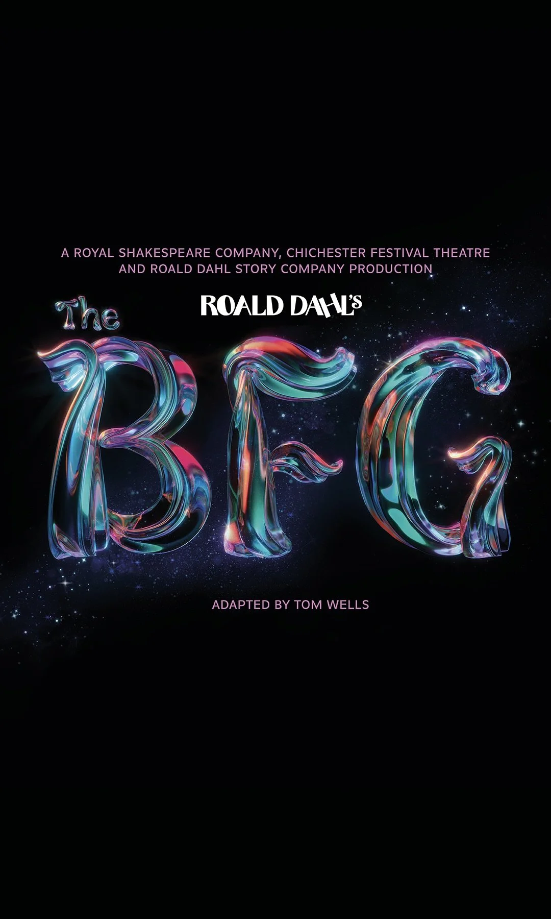 Poster for Roald Dahl's 'The BFG' featuring colorful, three-dimensional, glass-like letters 'B', 'F', and 'G' set against a dark, starry background.