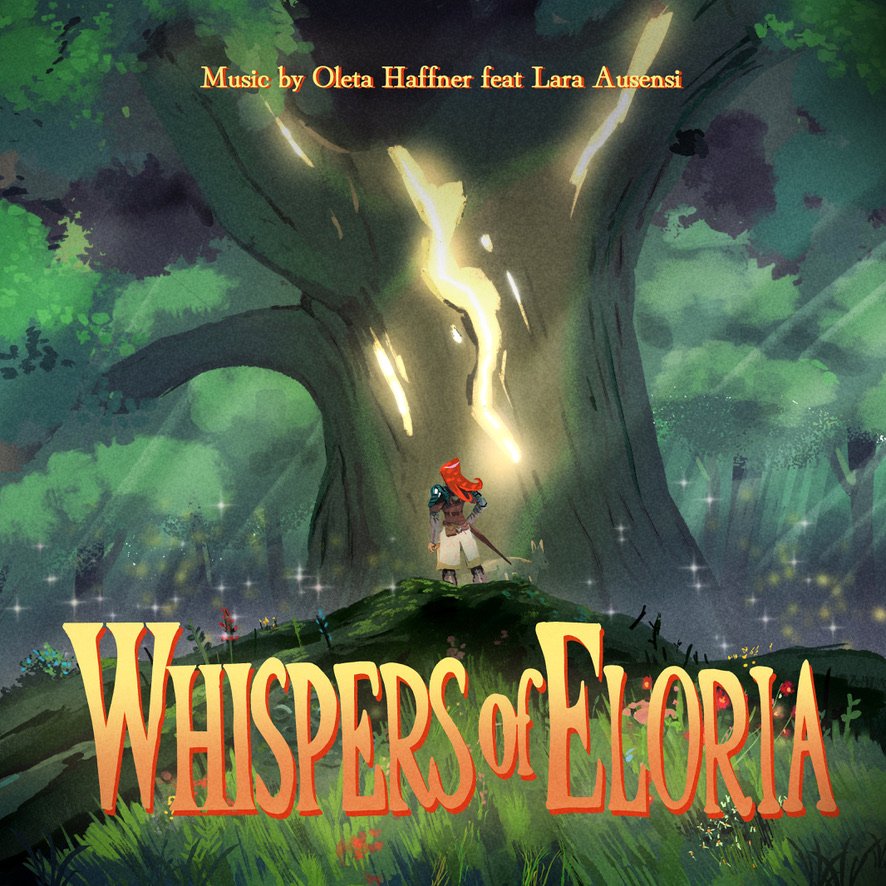 A fantasy-inspired animated scene featuring a large glowing tree with a character standing in front of it, holding a sword. The character wears a red hat and stands on green grass with colorful flowers. The background is a lush forest with green leaves and soft lighting, and the title "Whispers of Eloria" is prominently displayed at the bottom. The text "Music by Oleta Haffner feat Lara Ausensi" appears at the top.