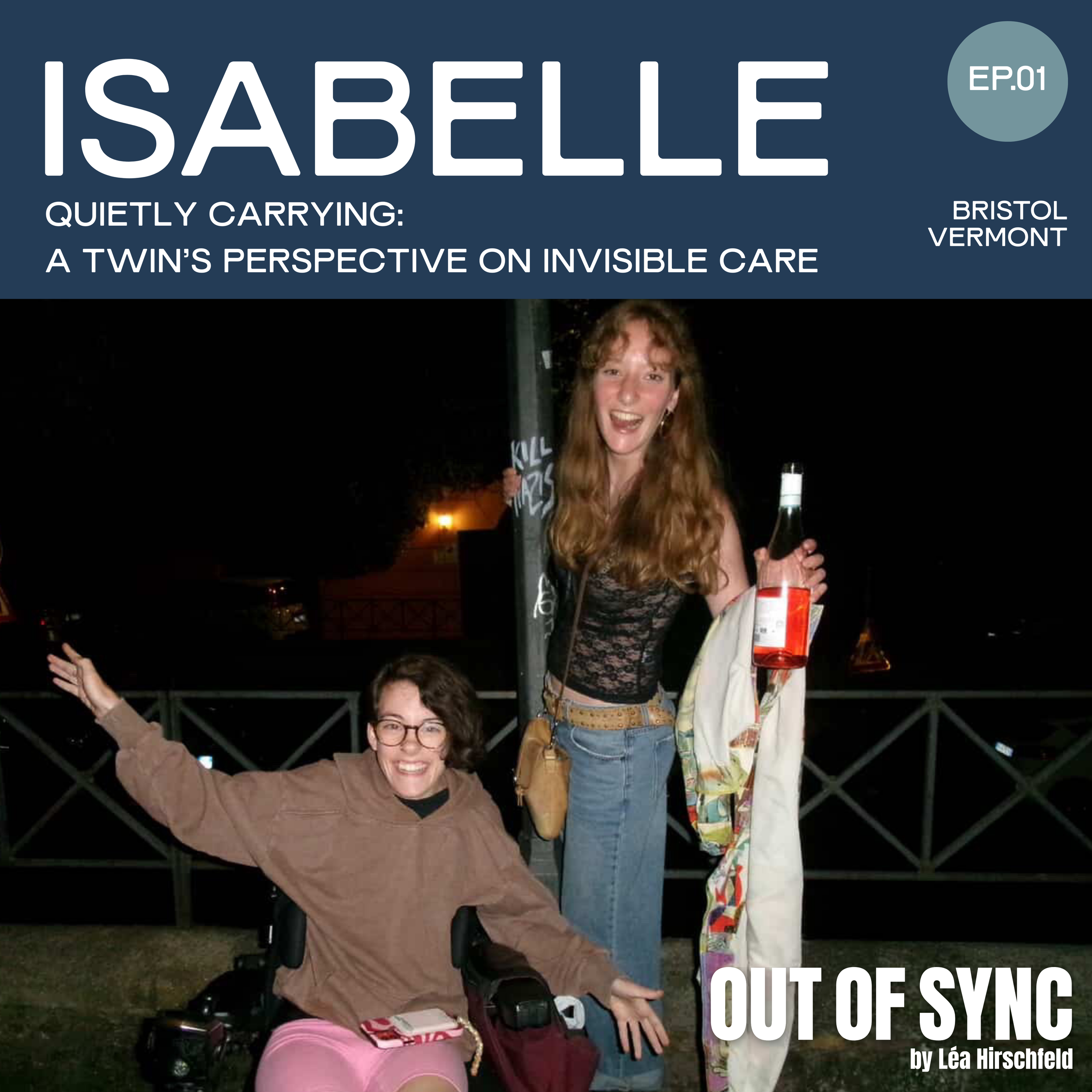 Quietly Carrying:  A Twin’s Perspective on invisible care - Isabelle