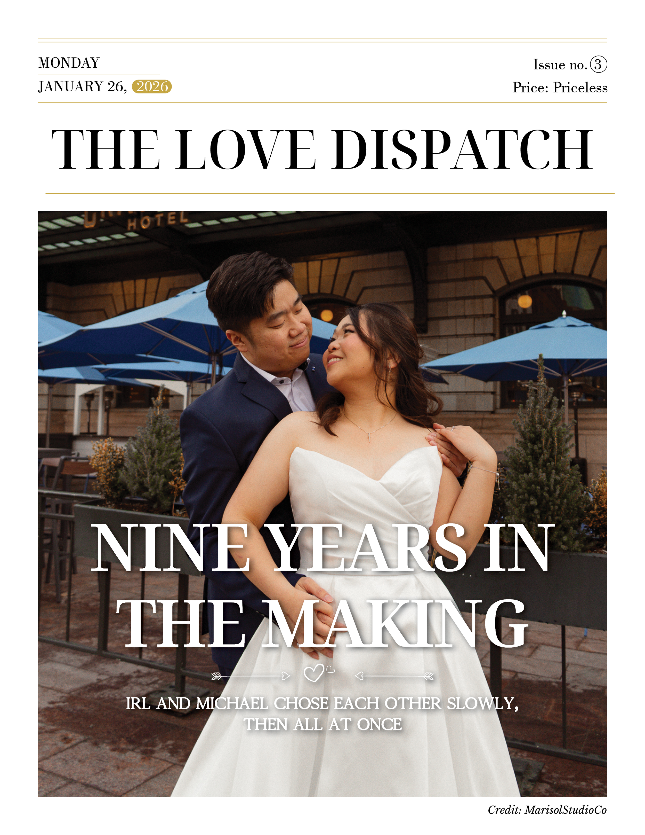 Irl and Michael - Nine Years in the Making