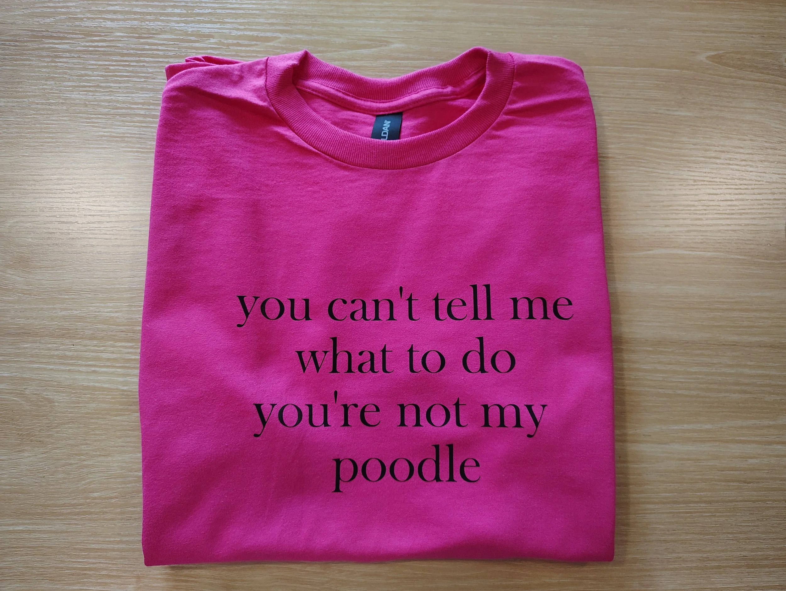 you're not my... Shirt
