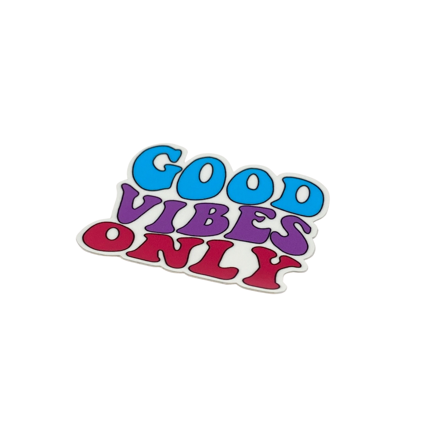 Good vibes only sticker