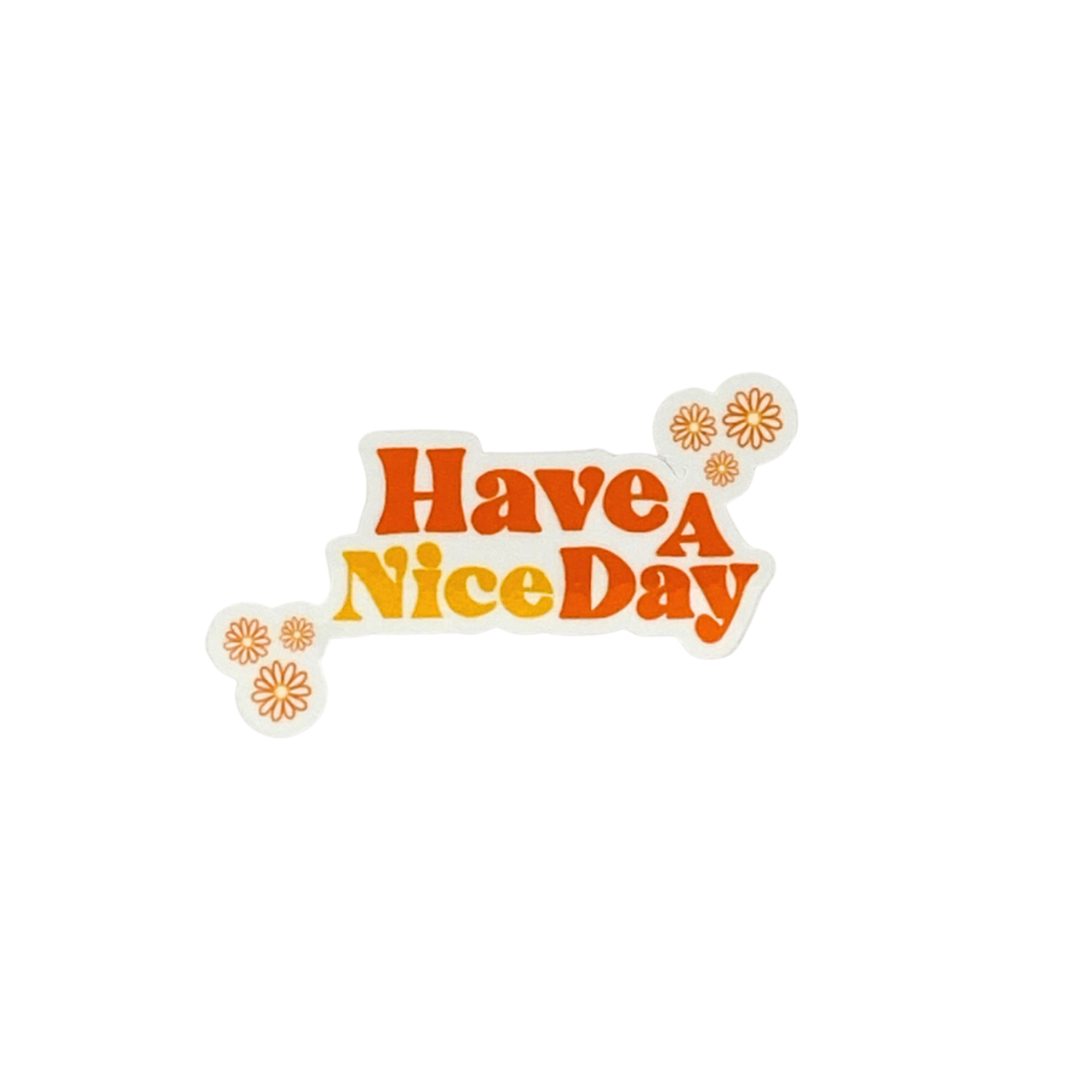 Have a nice day sticker