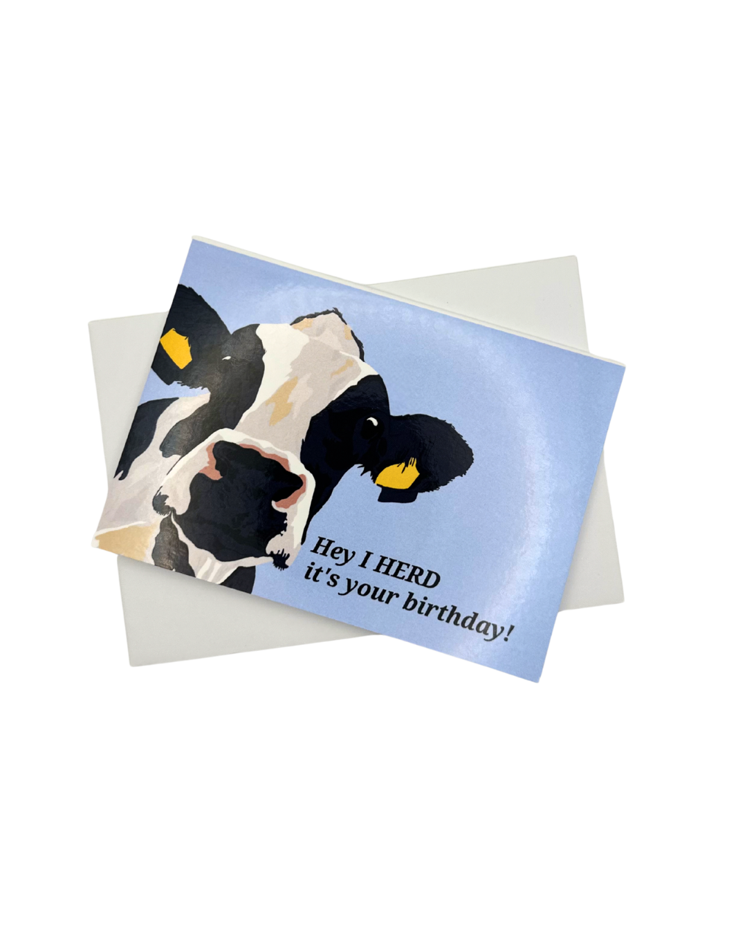 Hey I Herd It's Your Birthday Card