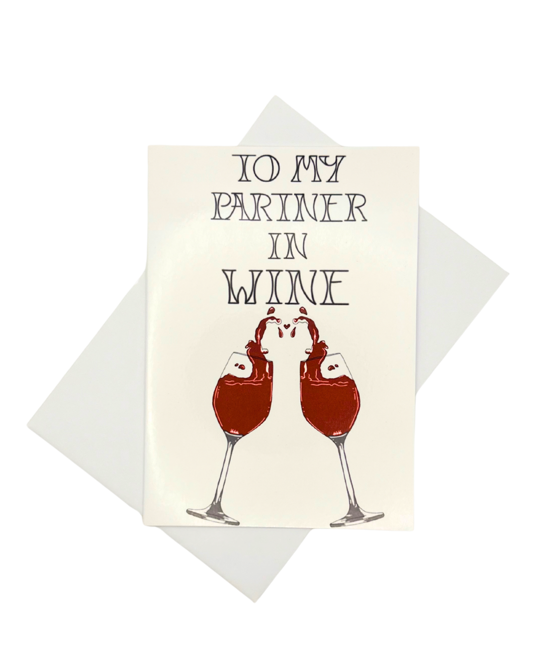 To My Partner In Wine Card