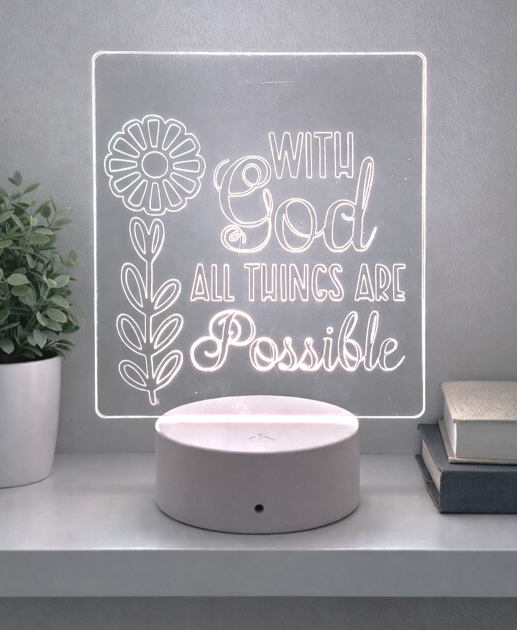 “With God All Things Are Possible” LED Acrylic Light