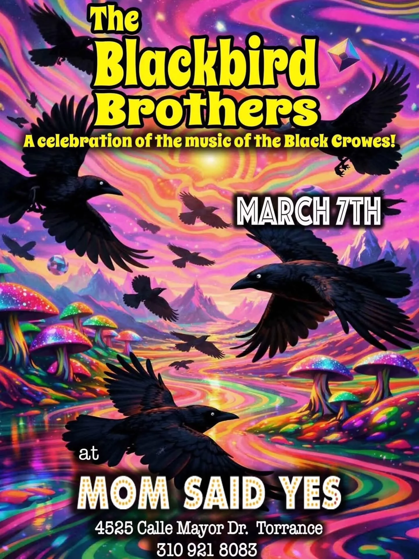 The Blackbird Brothers bring their celebration of the music of the Black Crowes and beyond to Mom Said Yes in Torrance this Saturday...Match 7th...Join us for and epic night of music, friends and fun!!

#blackcrowes #theblackbirdbrothers #torrance #l