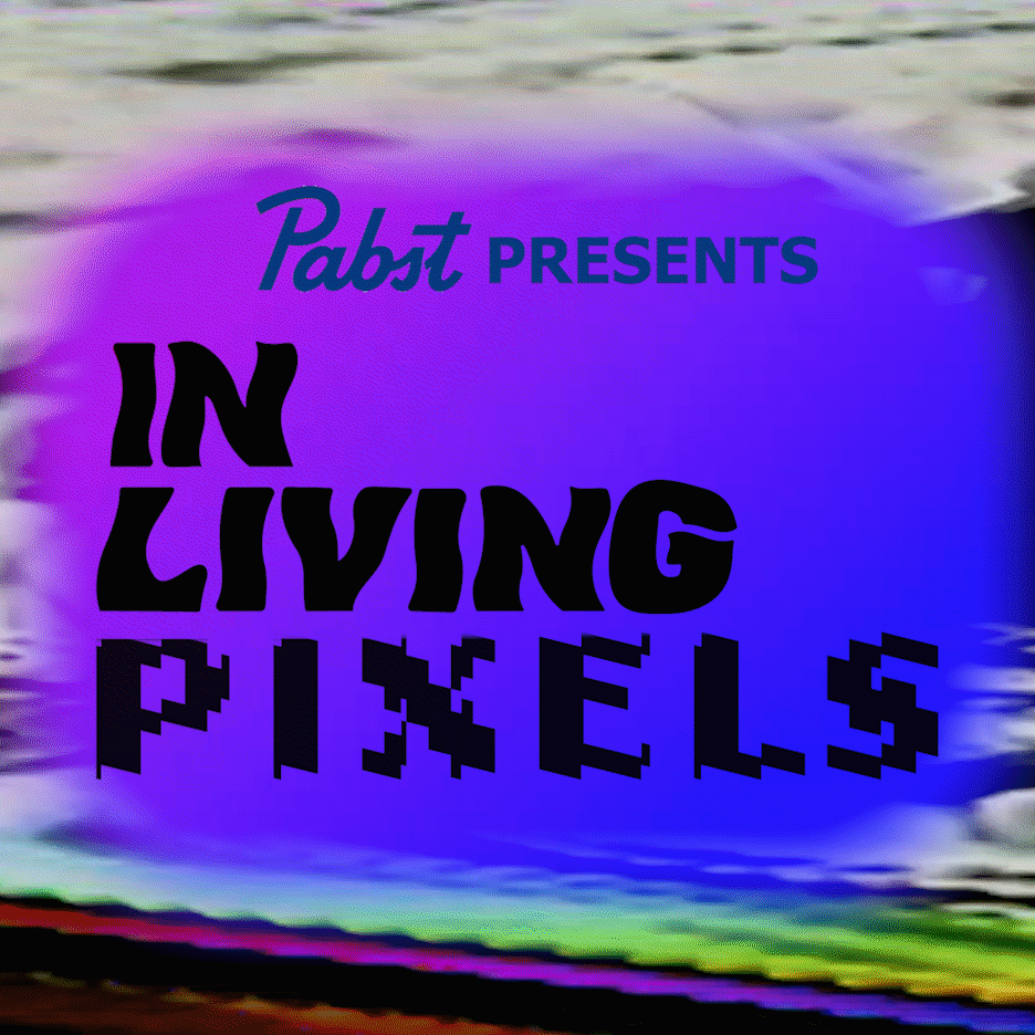 Text overlay on a colorful, abstract background reading 'Pabst Presents In Living Pixels' in varied fonts.