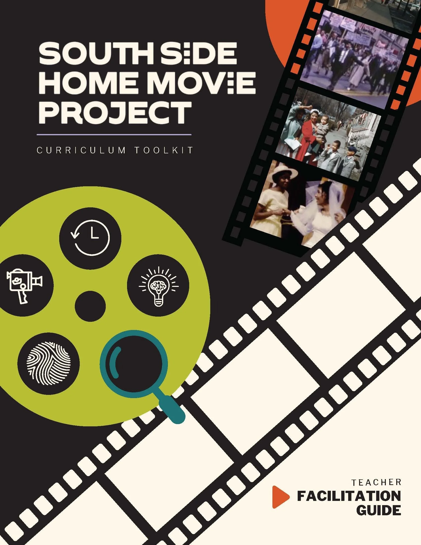 South Side Home Movie Project (UChicago) Curriculum Toolkit