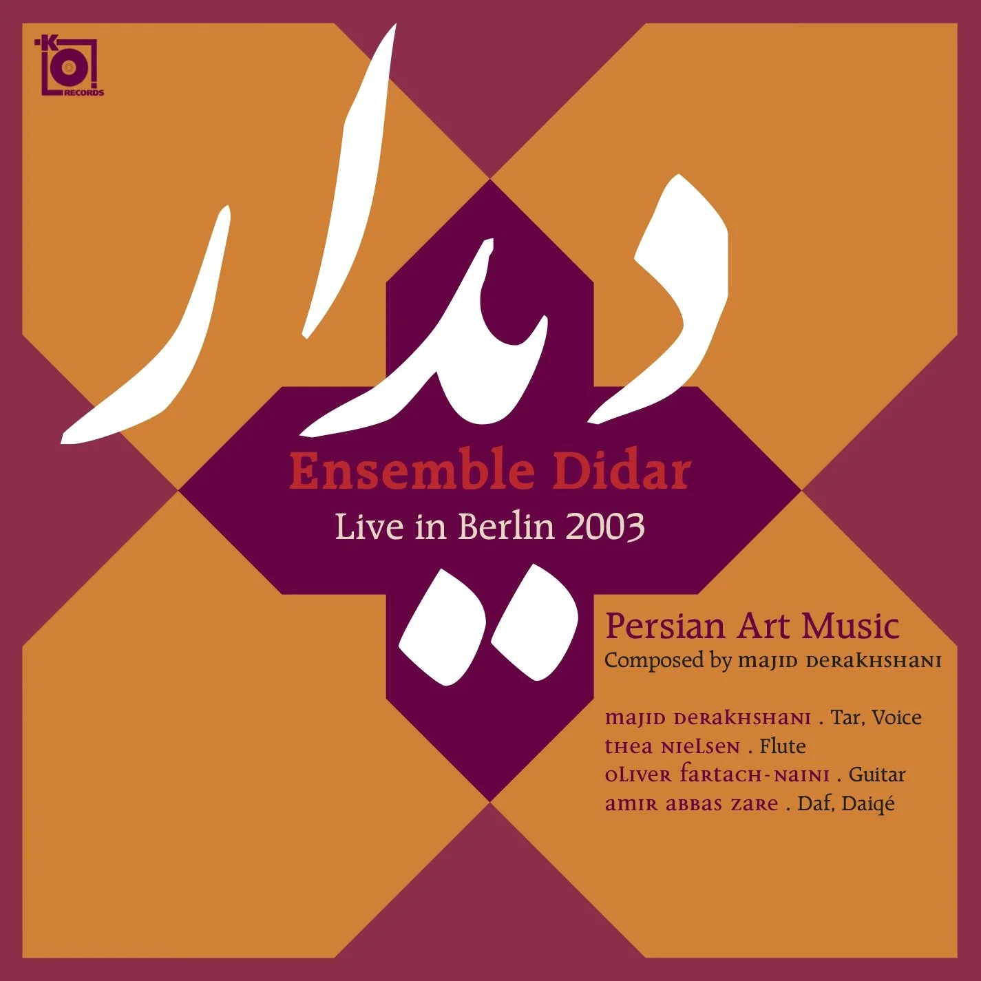 MAJID DERAKHSHANI (TAR, VOICE), THEA NIELSEN (FLUTE), OLIVER FARTACH-NAINI (GUITAR) & AMIR ABBAS ZARE (DAF) — LIVE IN BERLIN