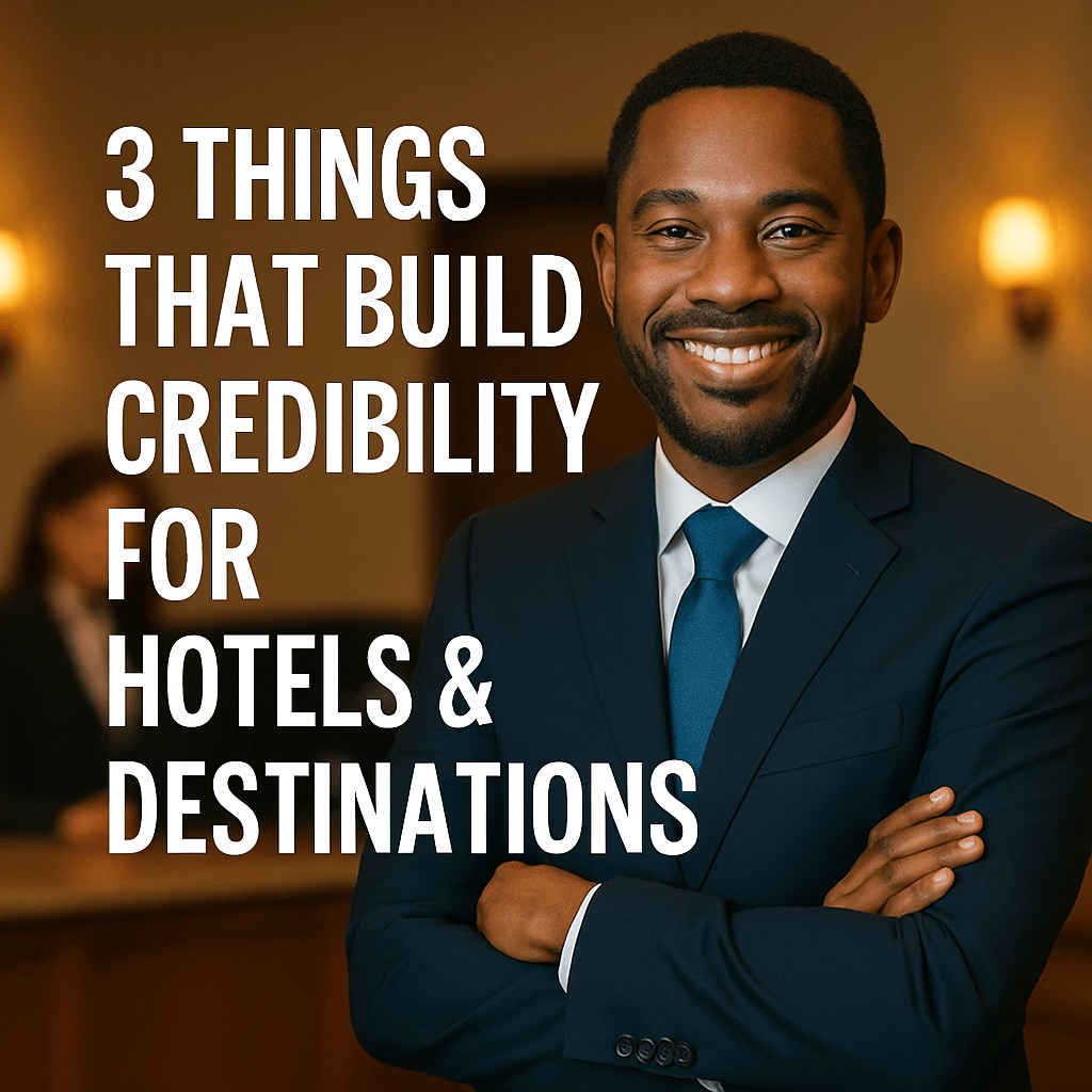 Russell of Hotels - 3 Ways To Build Credibility for Hotels &amp; Destinations