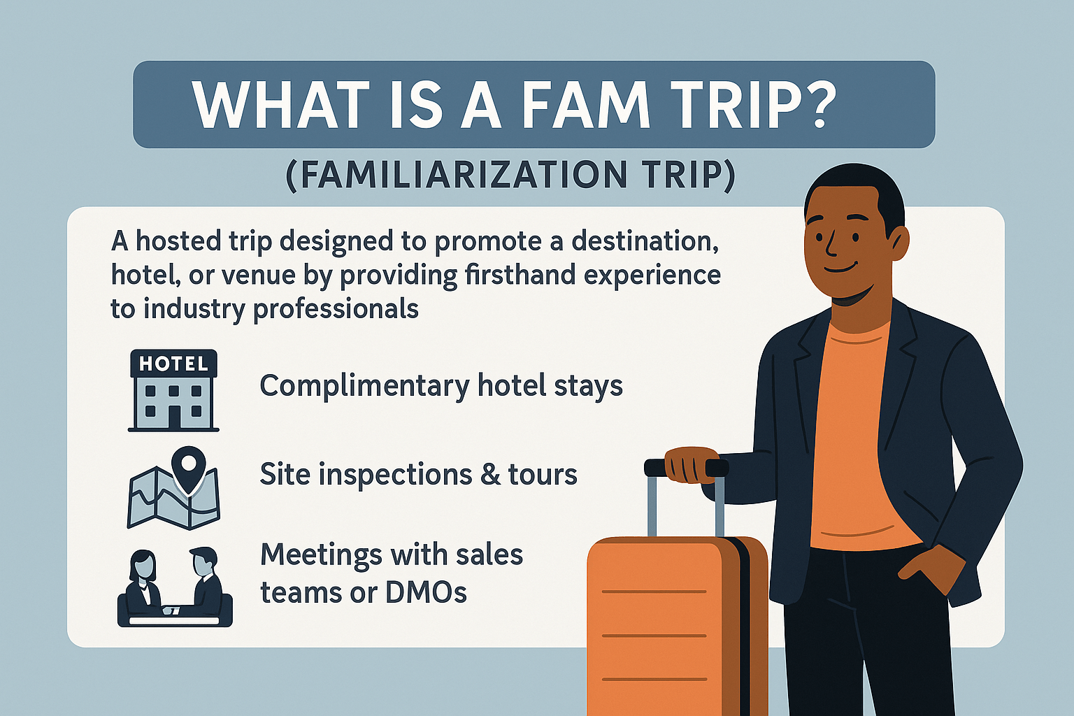 What Is A Fam Trip?