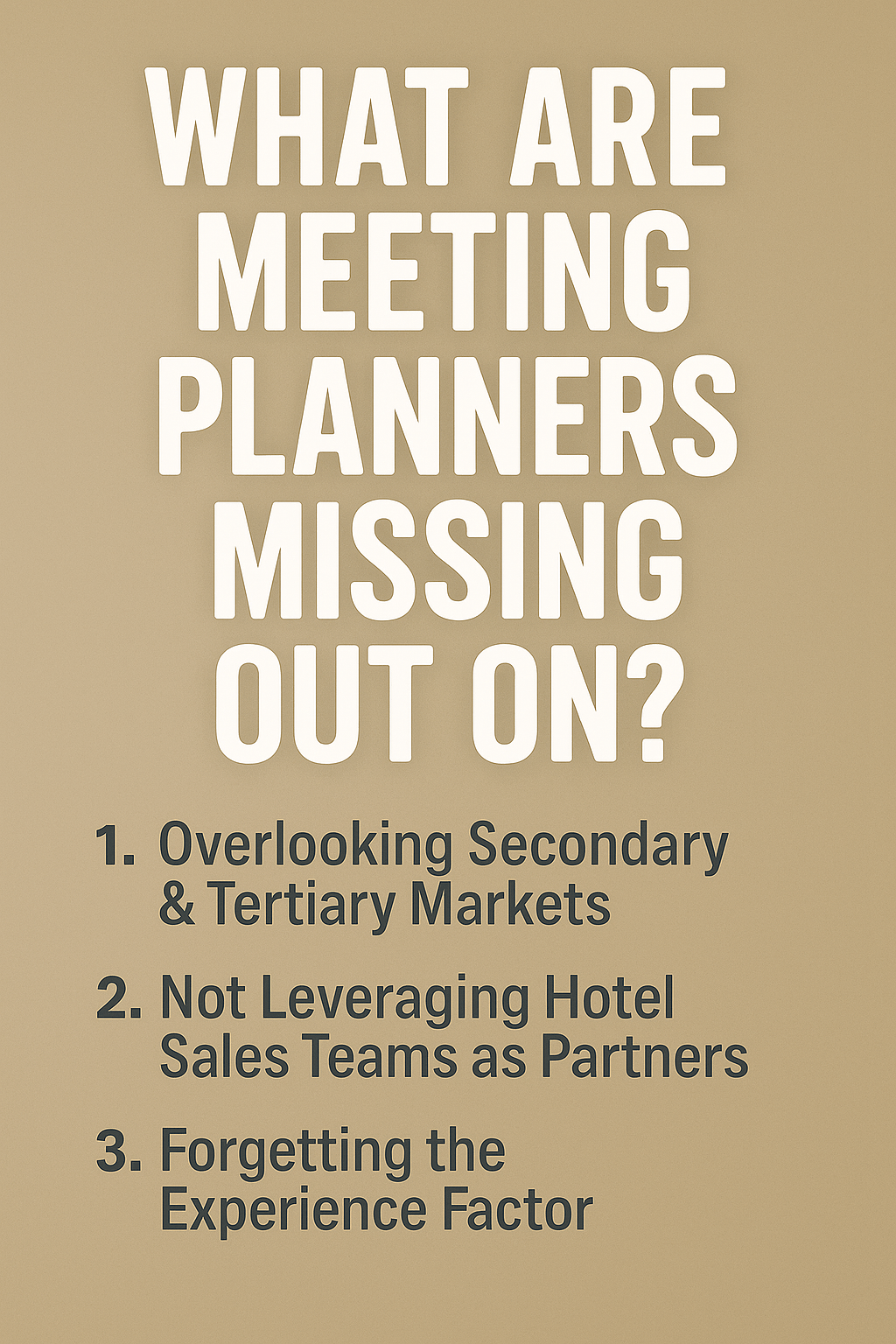 What Meeting Planners Are Missing On