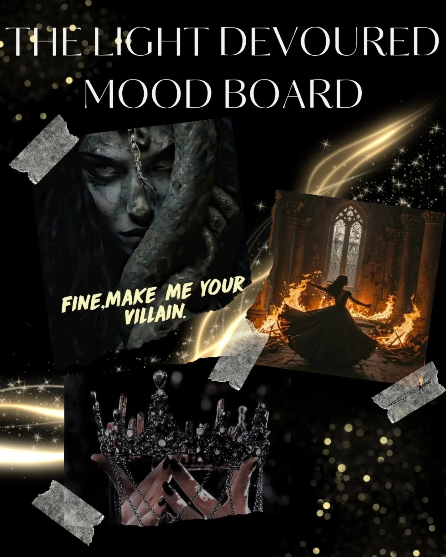 The Light Devoured as a mood board 👑