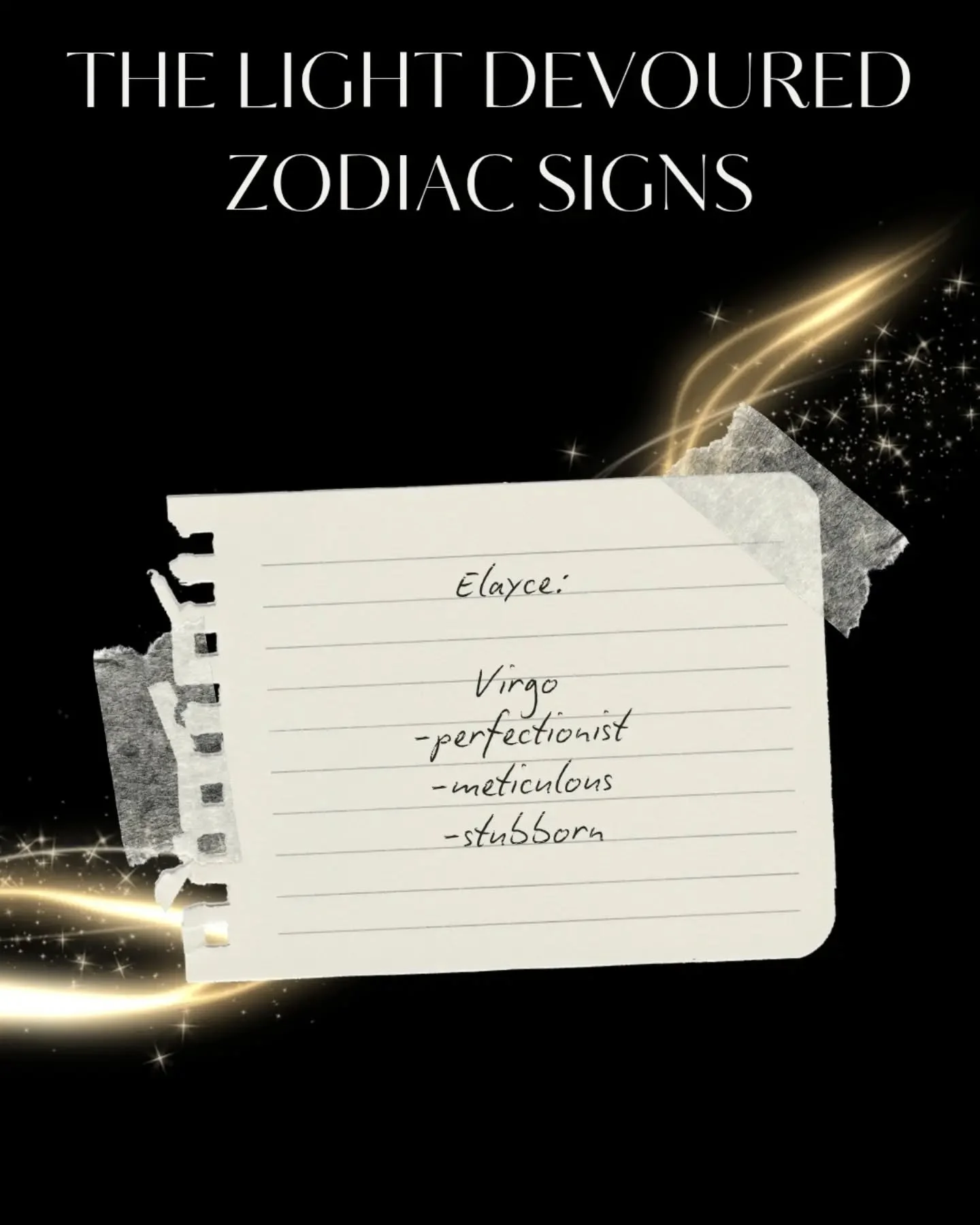 The Light Devoured's zodiac signs ♍
