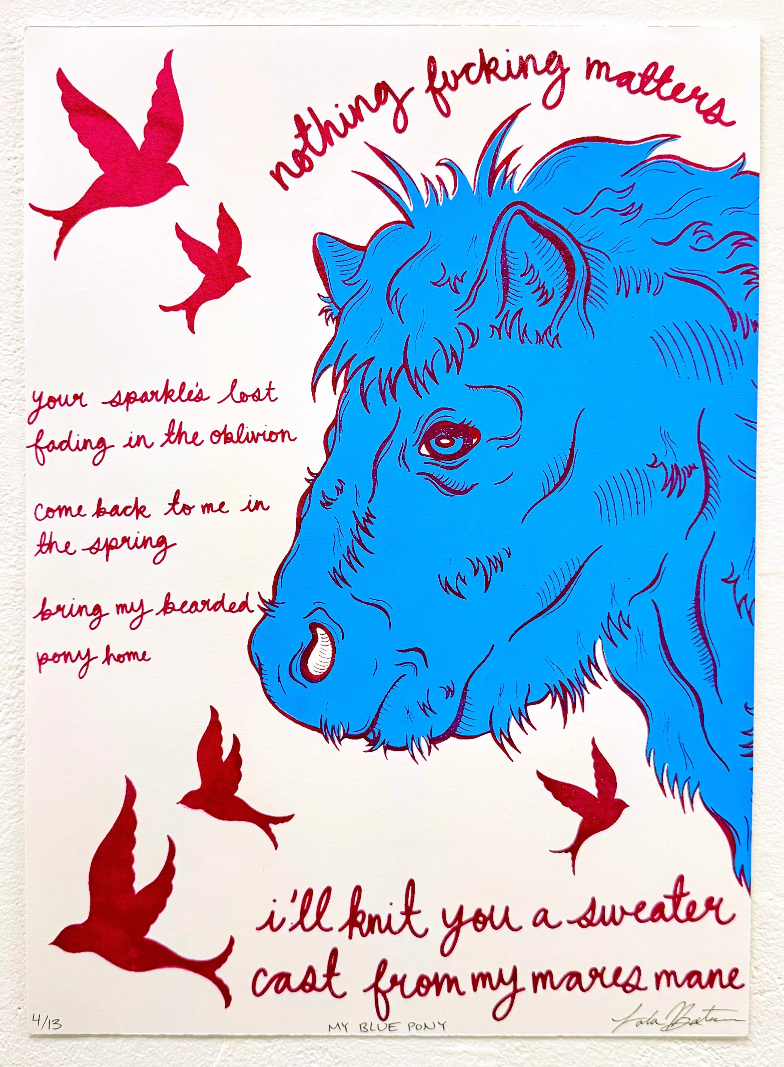 "My Blue Pony" Silk Screen Print 11" x 17" 2026