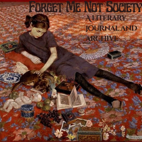 Forget Me Not Society-A Philly Based Lit-Mag