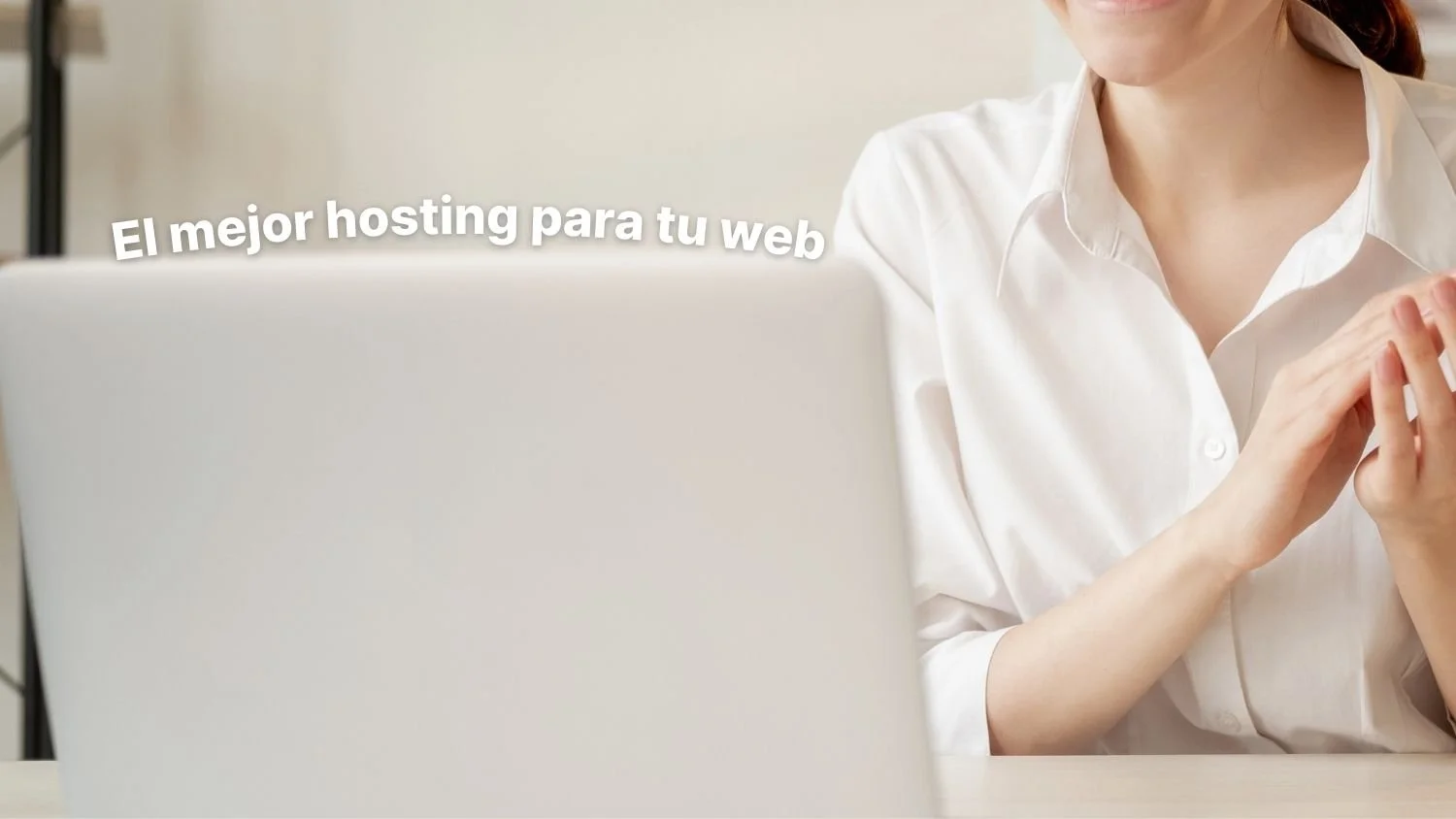 ¿Cómo elegir el mejor hosting para mi web?