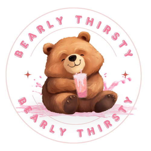 BEARLY THIRSTY 🧸🥤